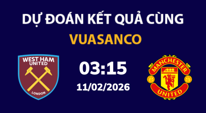 Soi kèo West Ham vs Man Utd – 03h15 – 11/02 – Ngoại hạng Anh